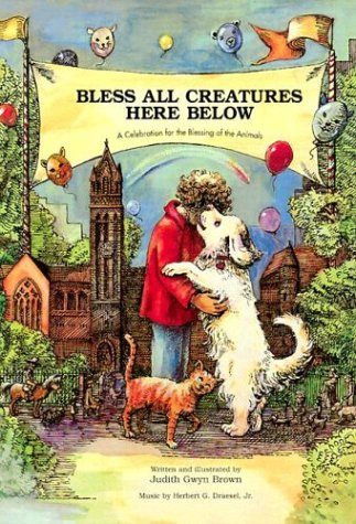Stock image for Bless All Creatures Here Below for sale by ThriftBooks-Atlanta