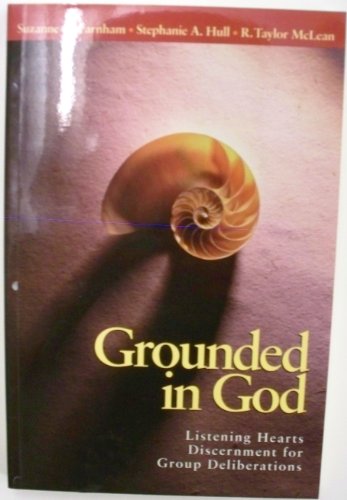 9780819216731: Grounded in God: Listening Hearts Discernment for Group Deliberations