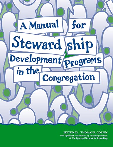 Stock image for A Manual for Stewardship Development Programs in the Congregation for sale by Revaluation Books