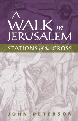 Beispielbild fr A Walk in Jerusalem: Stations of the Cross zum Verkauf von SecondSale