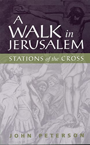 Imagen de archivo de A Walk in Jerusalem: Stations of the Cross a la venta por SecondSale