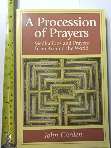 9780819217523: A Procession of Prayers: Prayers and Meditations from around the World
