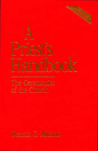 9780819217684: A Priest's Handbook: The Ceremonies of the Church: The Ceremonies of the Church, Third Edition