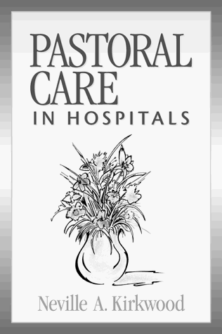 Stock image for Pastoral Care in Hospitals for sale by Wonder Book