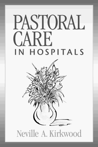 Stock image for Pastoral Care in Hospitals for sale by Better World Books