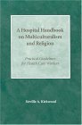 9780819217936: Hospital Handbook on Multiculturalism