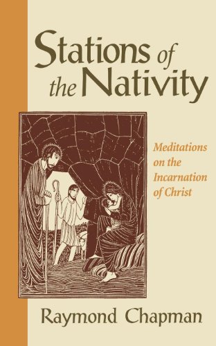 Beispielbild fr Stations of the Nativity : Meditations on the Incarnation of Christ zum Verkauf von Better World Books