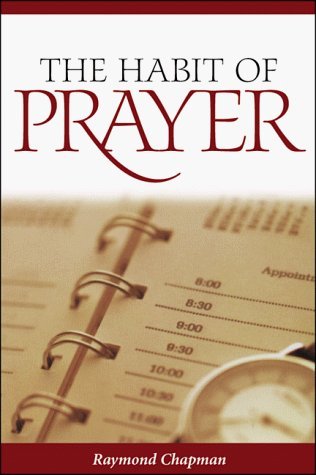 Stock image for The Habit of Prayer for sale by -OnTimeBooks-