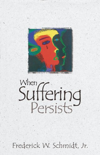 Imagen de archivo de When Suffering Persists: A Theology of Candor a la venta por Half Price Books Inc.