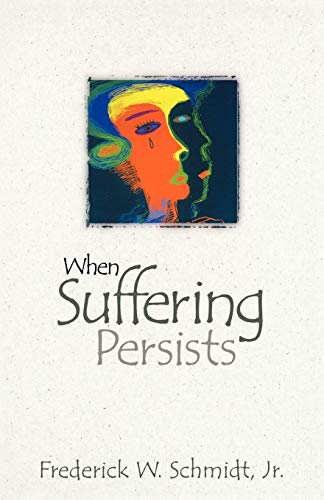 9780819218292: When Suffering Persists