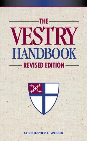 Stock image for The Vestry Handbook: Revised Edition for sale by Wonder Book