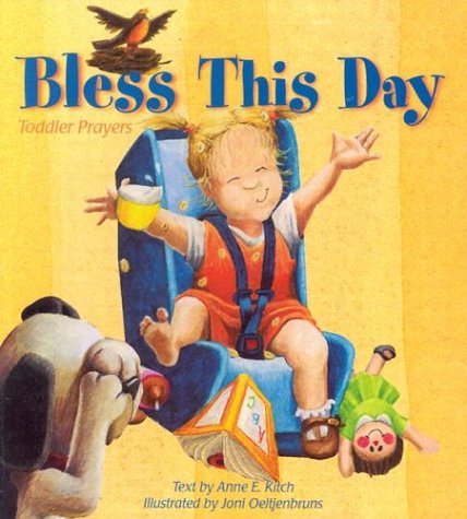 Beispielbild fr Bless This Day: Toddler Prayers zum Verkauf von Irish Booksellers