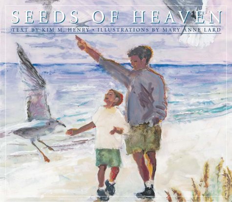 Seeds of Heaven (9780819218605) by Kim M. Henry; Mary Anne Lard