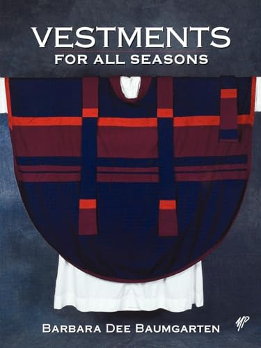 Stock image for Vestments for All Seasons for sale by Better World Books