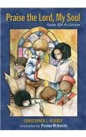 Beispielbild fr Praise the Lord, My Soul: Psalm 104 for Children zum Verkauf von GoldenWavesOfBooks