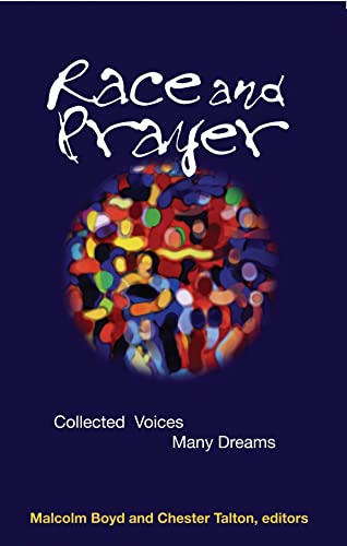 Imagen de archivo de Race and Prayer: Collected Voices, Many Dreams a la venta por BooksRun