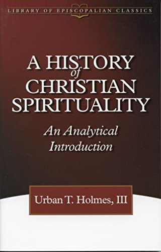 Beispielbild fr A History of Christian Spirituality : An Analytical Introduction zum Verkauf von Better World Books