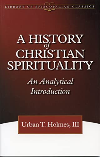 Imagen de archivo de A History of Christian Spirituality : An Analytical Introduction a la venta por Better World Books