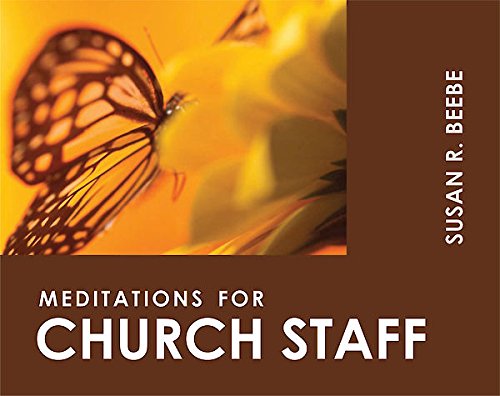 Stock image for Meditations for Church Staff (Faithful Servants) for sale by Wonder Book