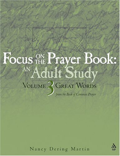 Stock image for Focus on the Prayer Book - Great Words Volume 3 for sale by Wonder Book
