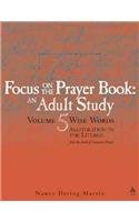 9780819219466: Focus on the Prayer Book - Wise Words Volume 5: Alliteration in the Liturgy