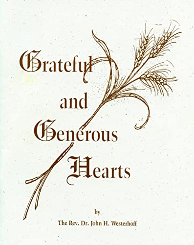 Grateful and Generous Hearts (9780819219572) by Westerhoff III, John H.