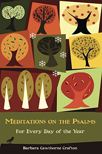 Meditations on the Psalms!: For Every Day of the Year (9780819219596) by Crafton, Barbara Cawthorne