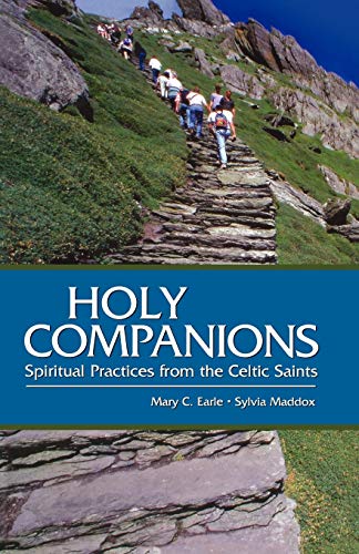 Imagen de archivo de Holy Companions: Spiritual Practices from the Celtic Saints a la venta por SecondSale