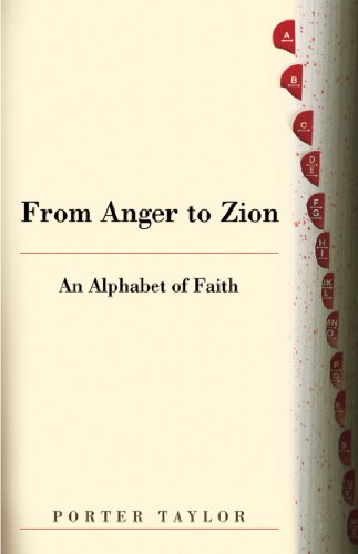 Beispielbild fr From Anger to Zion: An Alphabet of Faith zum Verkauf von Brook Bookstore