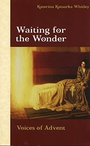 Beispielbild fr Waiting for the Wonder: Voices of Advent zum Verkauf von Gulf Coast Books