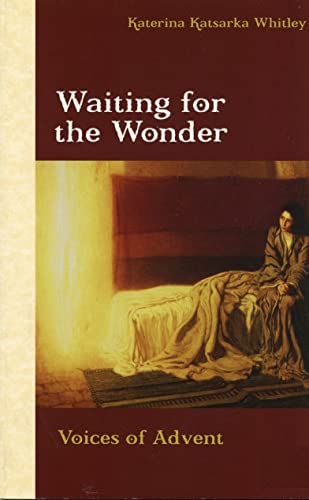 

Waiting For The Wonder : Voices Of Advent