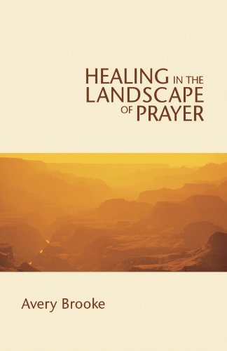 9780819221261: Healing in the Landscape of Prayer