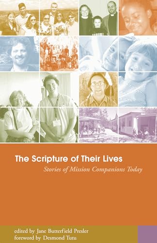 The Scripture of Their Lives: Stories of Mission Companions Today