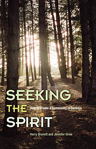 Stock image for Seeking the Spirit An Introduction to the Journeys Community for sale by Frenchboro Books