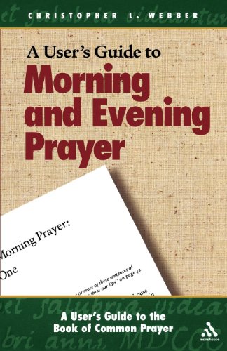 9780819221971: A User's Guide to the Book of Common Prayer: Morning and Evening Prayer