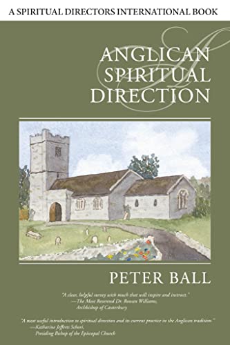 Beispielbild fr Anglican Spiritual Direction (Spiritual Directors International Books) zum Verkauf von SecondSale