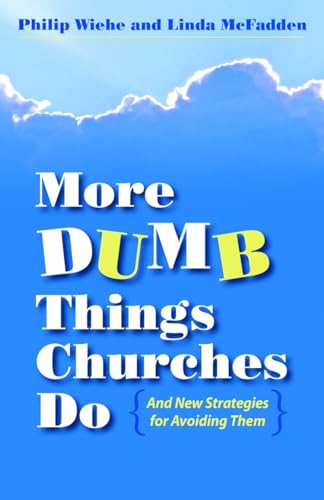 Beispielbild fr More Dumb Things Churches Do and New Strategies for Avoiding Them zum Verkauf von Wonder Book