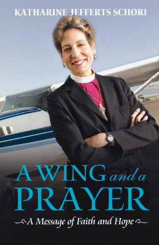 Stock image for A Wing and a Prayer: A Message of Faith and Hope for sale by SecondSale