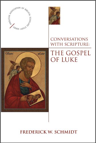 Stock image for Conversations with Scripture: The Gospel of Luke (Anglican Association of Biblical Scholars) for sale by SecondSale