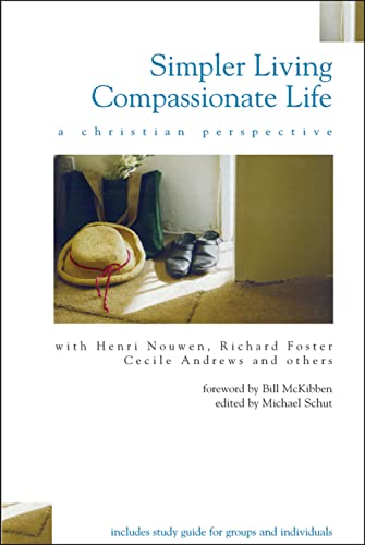 Imagen de archivo de Simpler Living, Compassionate Life: A Christian Perspective a la venta por Gulf Coast Books