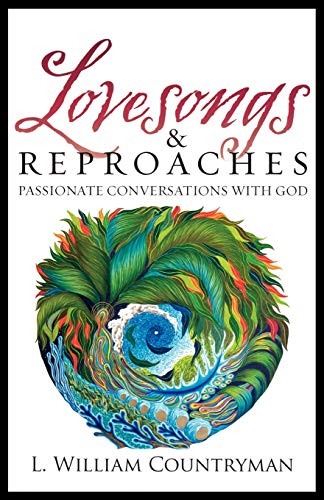 9780819223944: Lovesongs & Reproaches: Passionate Conversations with God