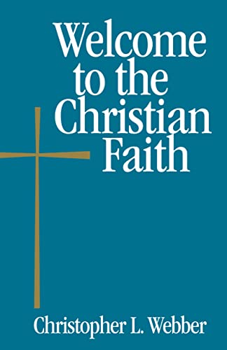 Stock image for Welcome to the Christian Faith for sale by HPB-Ruby