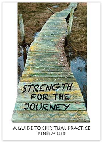 Stock image for Strength for the Journey: A Guide to Spiritual Practice for sale by Orphans Treasure Box