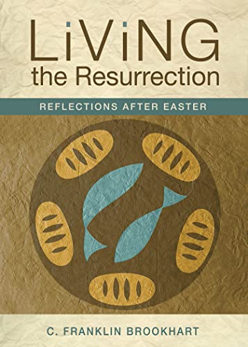 Beispielbild fr Living the Resurrection: Reflections After Easter zum Verkauf von BooksRun