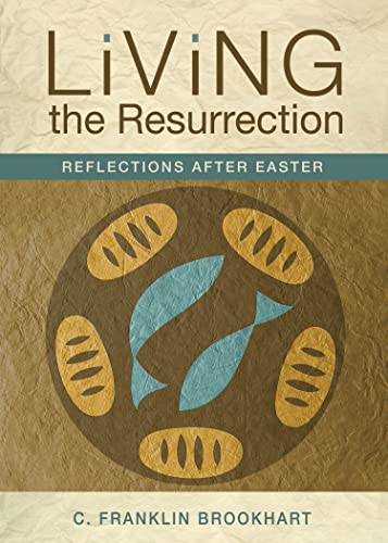 Stock image for Living the Resurrection : Reflections after Easter for sale by Better World Books: West