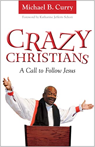 Beispielbild fr Crazy Christians: A Call to Follow Jesus zum Verkauf von Ocean Books