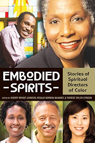 Beispielbild fr Embodied Spirits: Stories of Spiritual Directors of Color zum Verkauf von HPB-Emerald