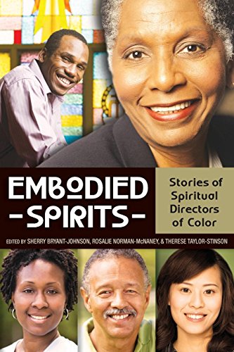 Stock image for Embodied Spirits: Stories of Spiritual Directors of Color for sale by GF Books, Inc.