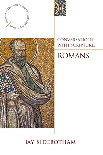 9780819229915: Conversations with Scripture: Romans (Anglican Association of Biblical Scholars)