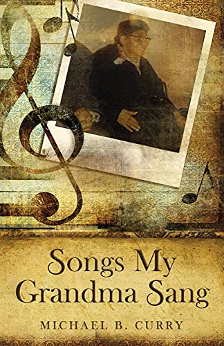 Stock image for Songs My Grandma Sang for sale by SecondSale